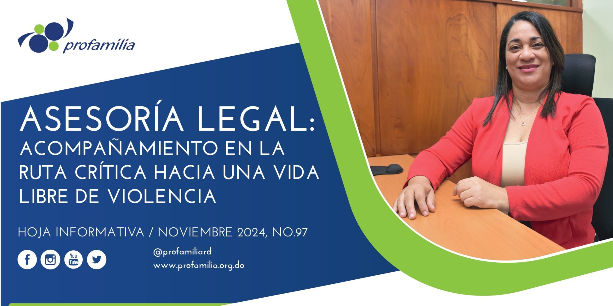 ASESORÍA LEGAL: ACOMPAÑAMIENTO EN LA RUTA CRÍTICA HACIA UNA VIDA LIBRE DE VIOLENCIA. Hoja Informativa No. 97