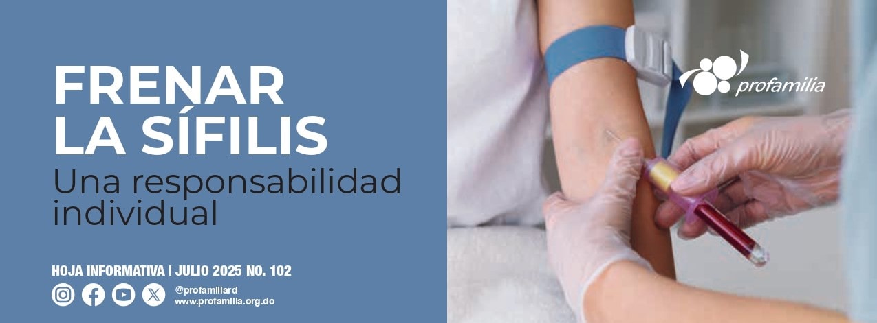 FRENAR LA SÍFILIS:Una responsabilidad individual. Hoja Informativa No.102