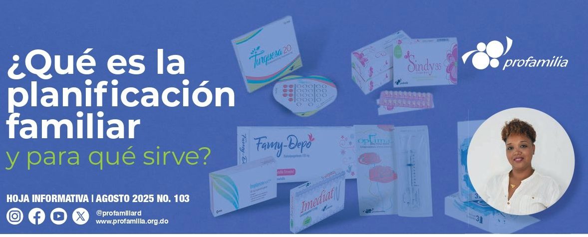 ¿Qué es la planificación familiar y para qué sirve? Hoja Informativa No. 103