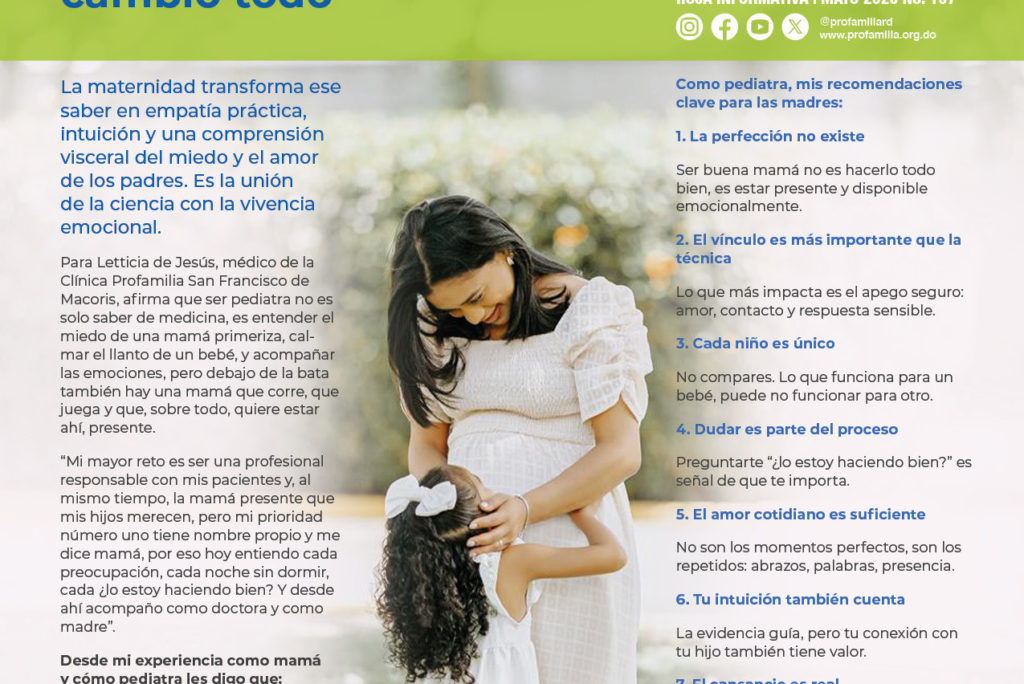 Ser pediatra me enseñó mucho sobre la niñez, pero ser mamá lo cambió todo. Hoja Informativa no.107